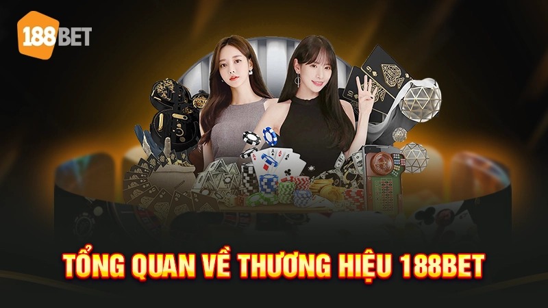 Khám phá thương hiệu 188BET – Sân chơi uy tín hàng đầu Việt Nam