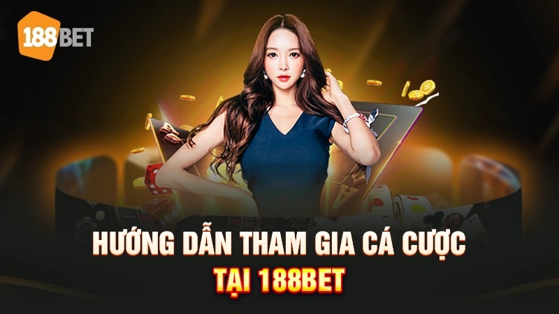 Hướng dẫn chi tiết cách trở thành hội viên 188BET chỉ trong vài bước